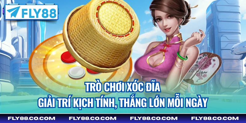 trò chơi xóc đĩa